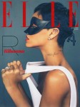 Rihanna Covers Four April 2013 Issues Of “ELLE UK’ 2013 Covers