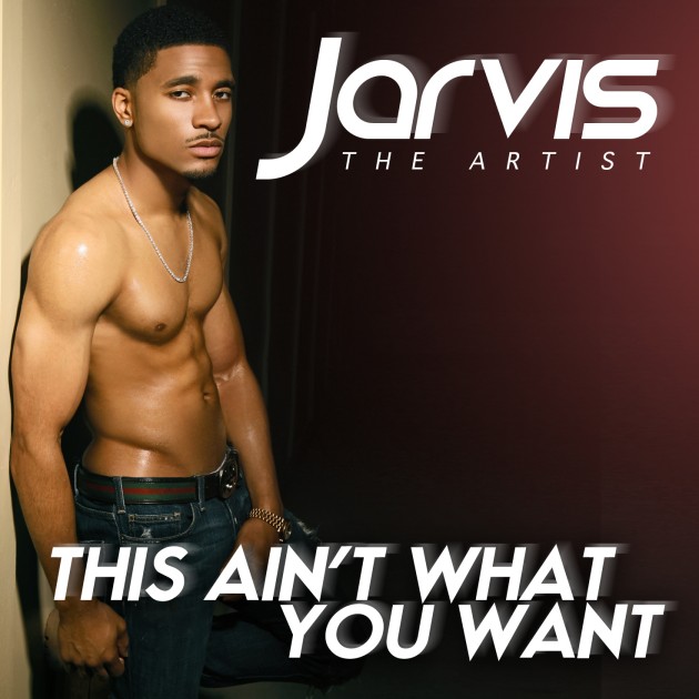 Jarvis-This-Ain't-What-You-Want-Single-Cover-Freddy-O