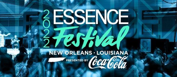 Essence Festival 2022 Back With The Live Experience